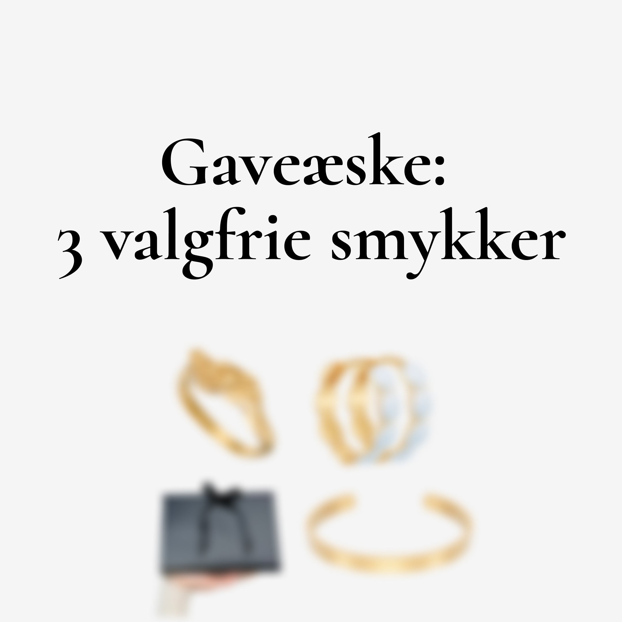 Gaveæske - 3 valgfri smykker m. Indpakning & Kort